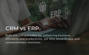 Understanding the key difference between CRM and ERP - CRIBSON Technologies
